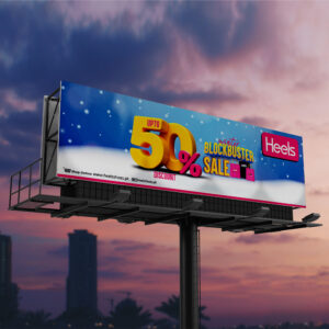 Heels Winter Blockbuster sale billboard advertising by Brand Impressions